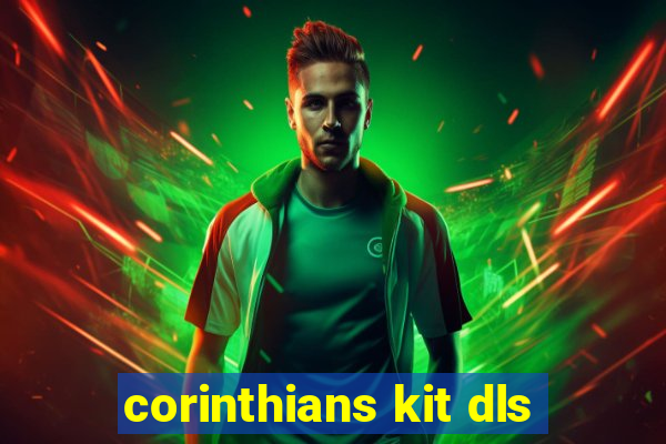 corinthians kit dls